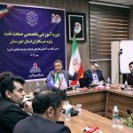 نخستین دوره خبرنگاری تخصصی نفت در خوزستان برگزار شد